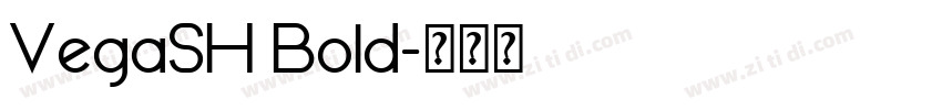 VegaSH Bold字体转换